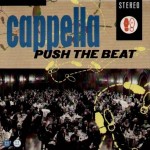 Cappella - Push the beat